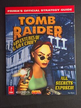 Tomb Raider III: Adventures of Lara Croft – Prima Official Strategy Guide – 1998